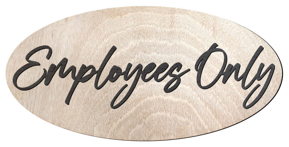 Employees Only sign Wooden sign Business sign warning sign Birch wood sign