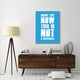 "Enjoy Life Now Poster  Blue" Fine Art Print