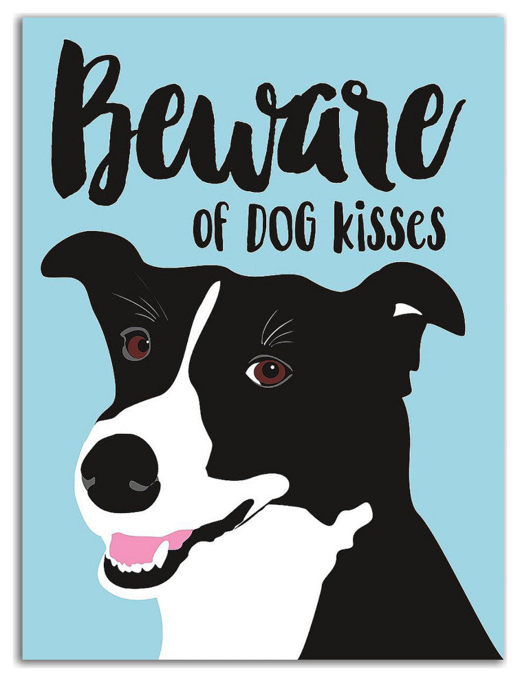 "Beware of Dog Kisses" by Ginger Oliphant, Print on Canvas, 24"x32"