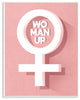 Woman Up Female Symbol Fashion Modern Pink Design, 12"x18"
