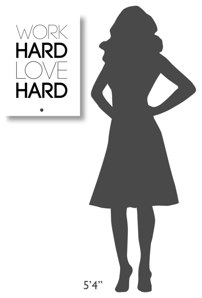 "Work Hard Love Hard Poster White" Fine Art Print