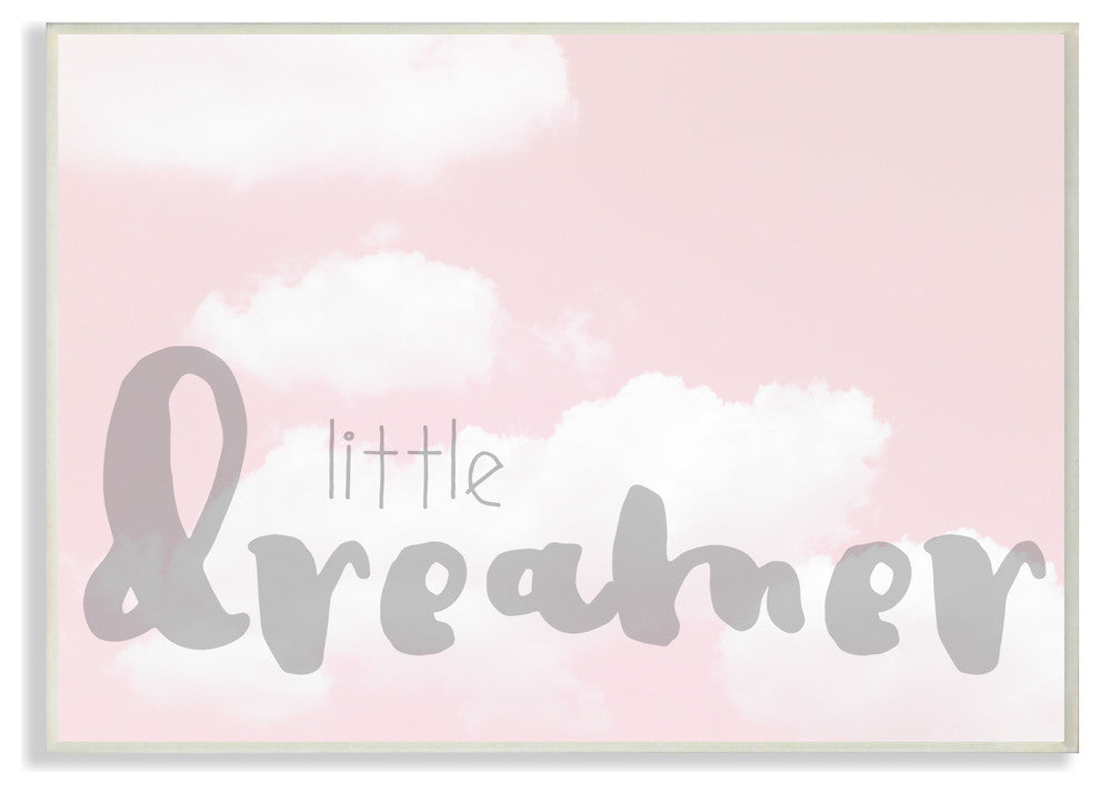 "Little Dreamer Typography Pink Clouds" 10x15, Wall Plaque Art