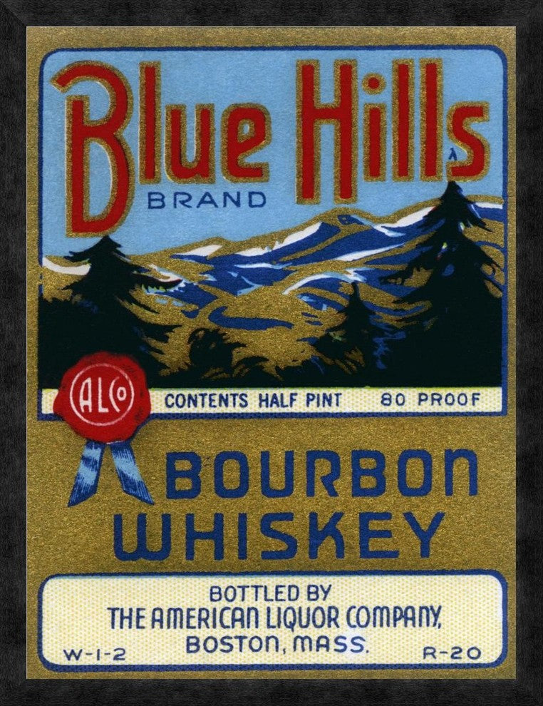 "Blue Hills Bourbon Whiskey"  by Vintage Booze Labels, 25x32"