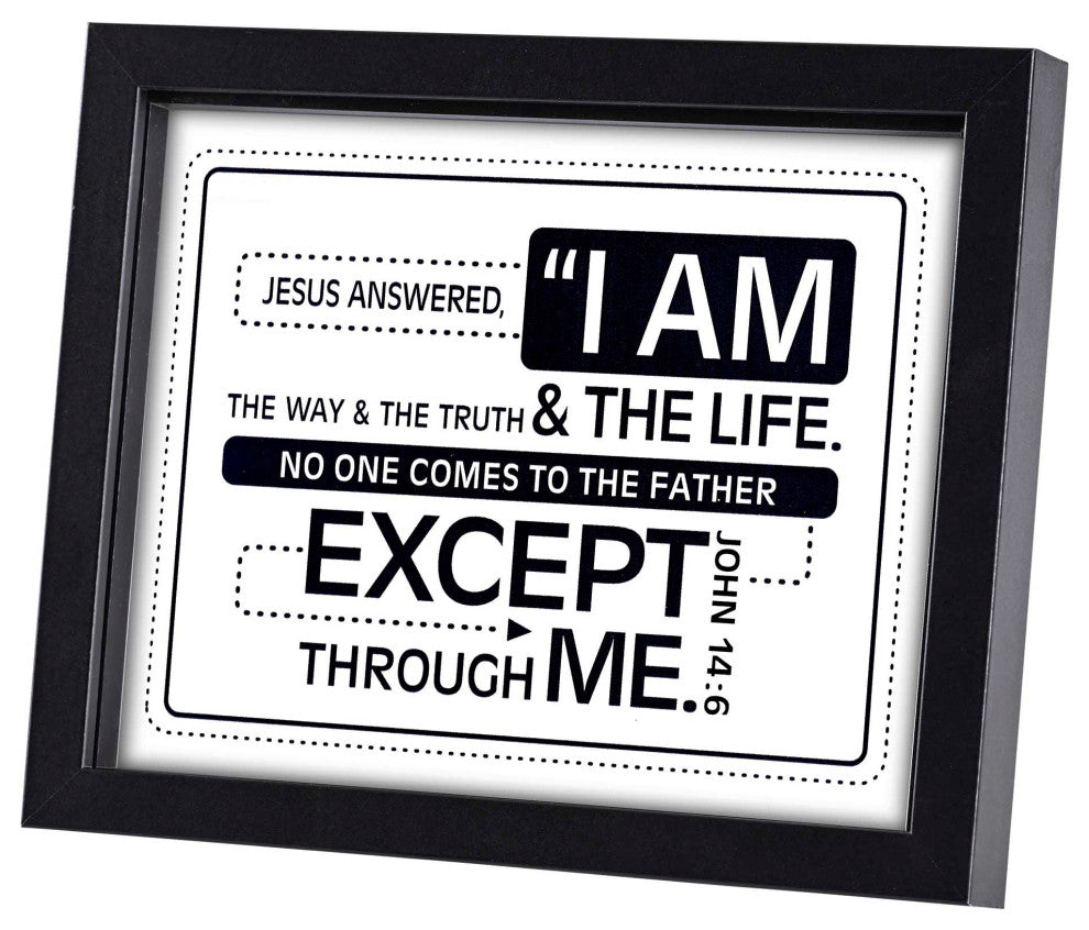 Framed Art I Am The Way Truth 10x8