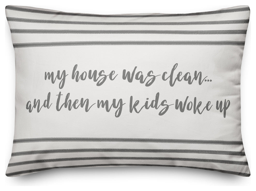 My House Was Clean 14x20 Lumbar Pillow