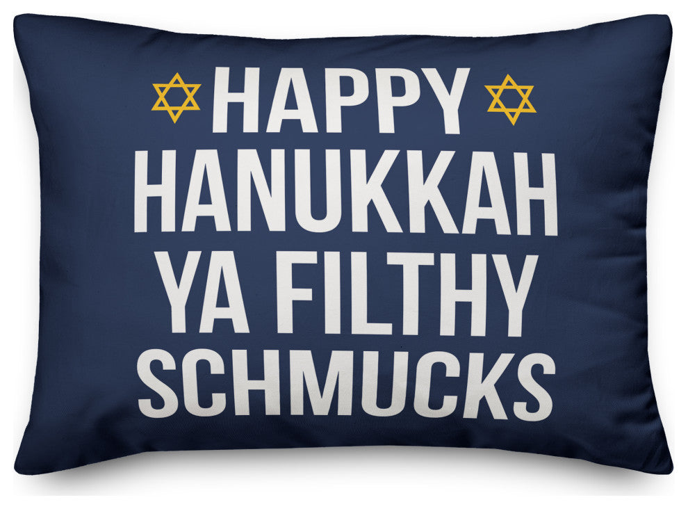 Ya Filthy Schmucks 14"x20" Throw Pillow