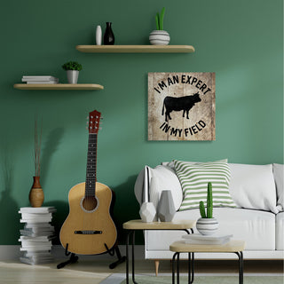 Expert In My Field Funny Cow Farm Wood Texture Word Design, 30"x30"