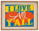 Anderson Design Group I Love All Yall Rectangular Tray
