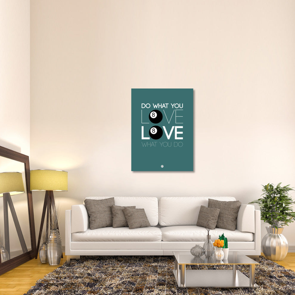 "Do What You Love Love What You Do 4" Fine Art Print