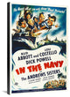 "Abbott & Costello - In The Navy" Canvas by Hollywood Photo Archive, 20x30"
