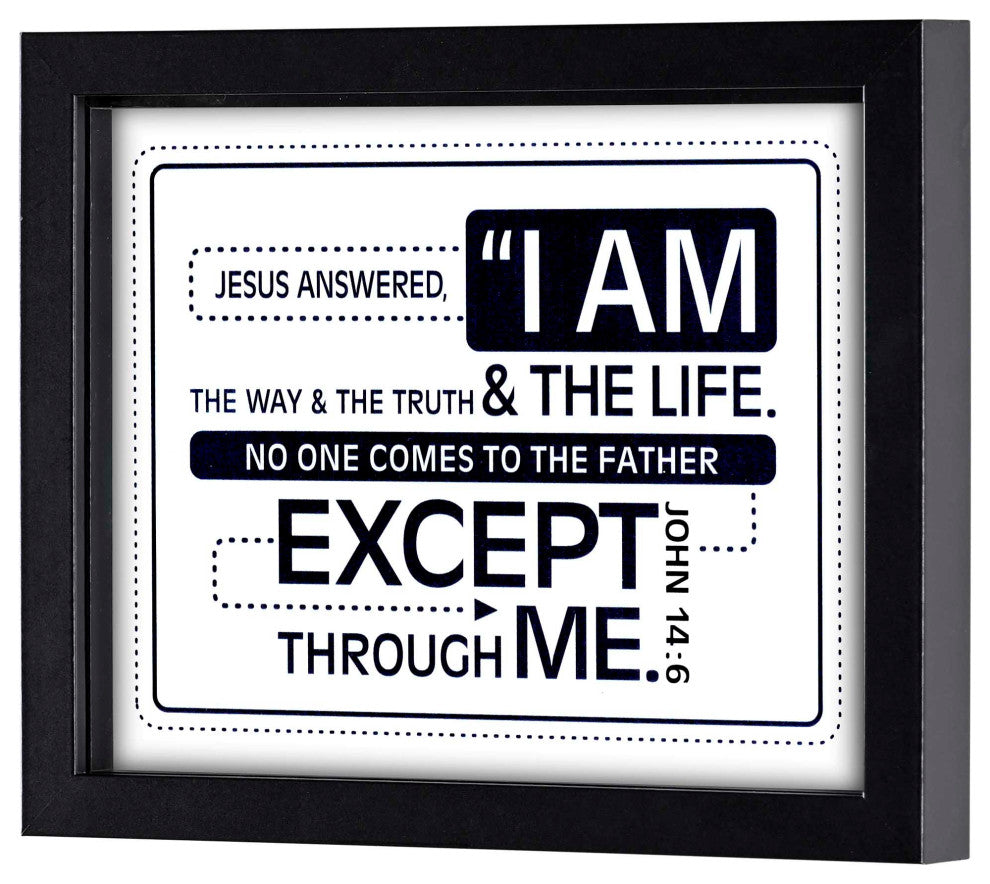 Framed Art I Am The Way Truth 10x8