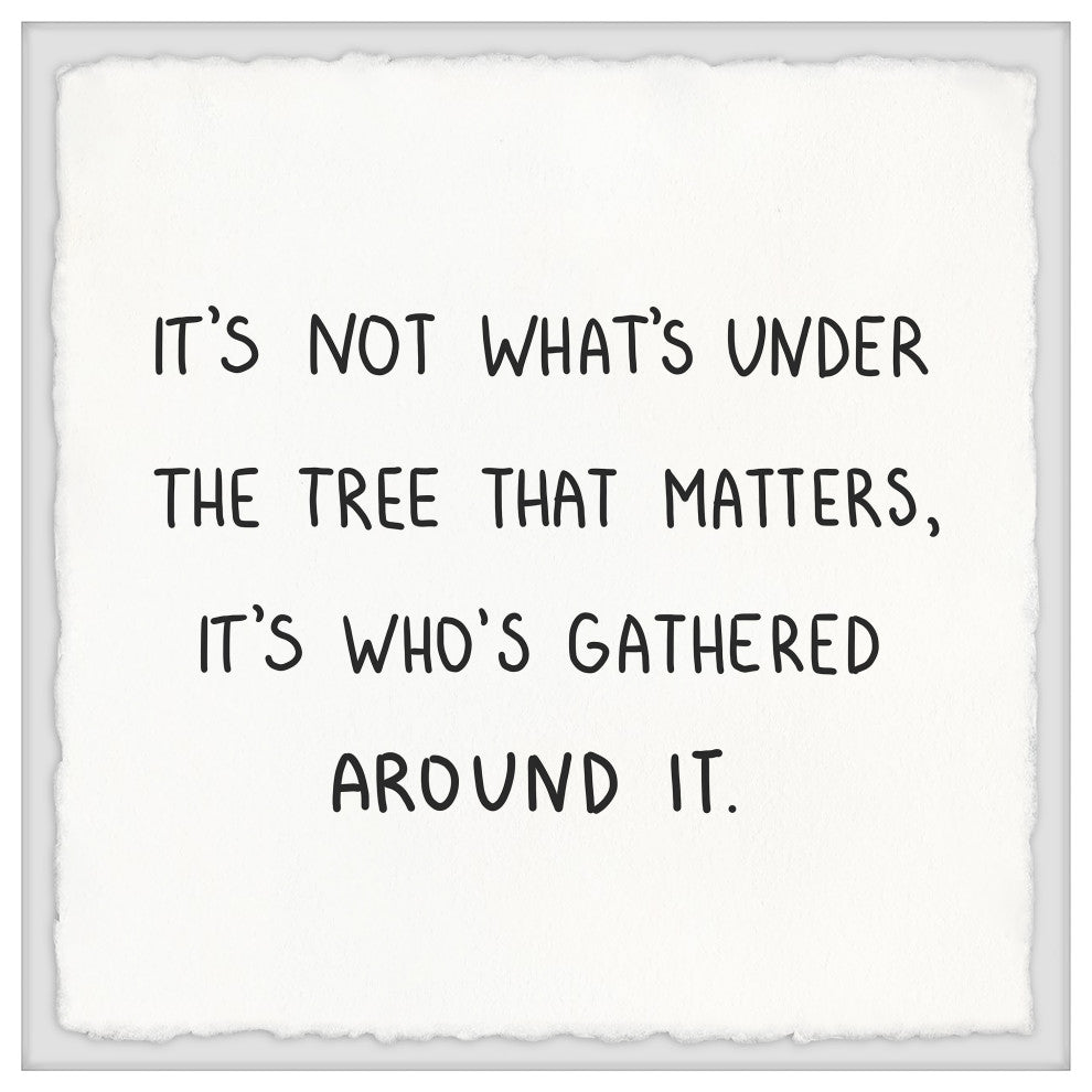 "Gifts Don't Matter" Framed Painting Print, 24x24