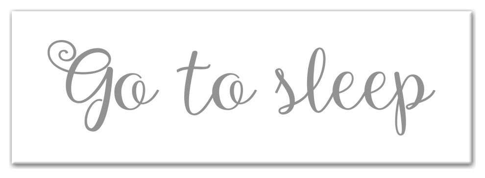 Go to sleep 12"x36" Canvas Wall Art, Gray