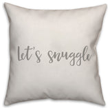 Let's Snuggle 16x16 Throw Pillow