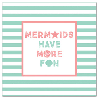 Mermaids Have More Fun 20x20 Canvas Wall Art