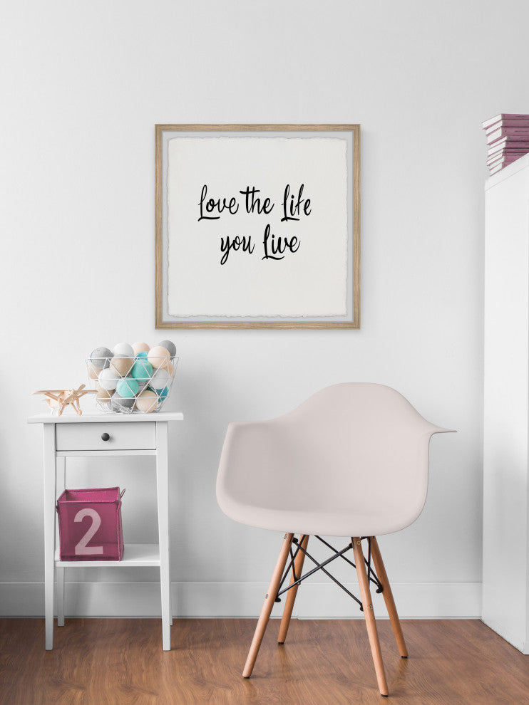 "Love the Life You Live II" Framed Painting Print, 32x32