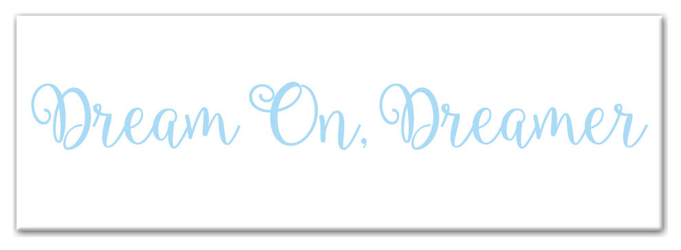 Dream On. Dreamer 12"x36" Canvas Wall Art, Blue