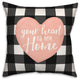Your Heart is My Home 18x18 Spun Poly Pillow