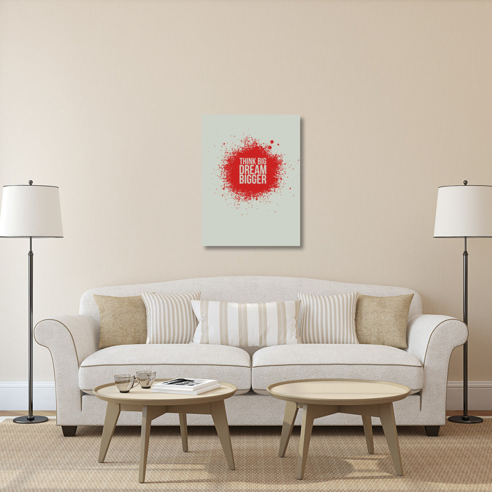"Think Big Dream Bigger 1" Fine Art Print
