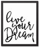 Live Your Dream 16x20 Black Framed Canvas
