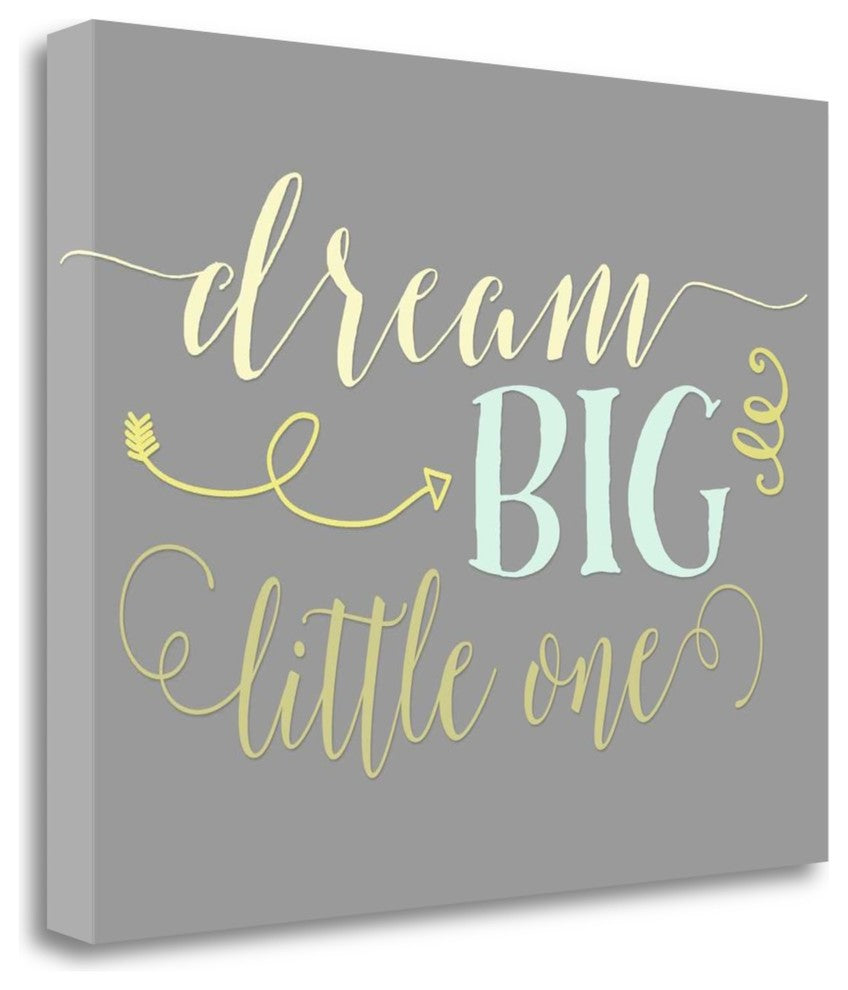 "Dream Big Little One" By Tara Moss, Giclee Print on Gallery Wrap Canvas