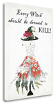 "Dressed To Kill" By Sarah Ogren, Giclee Print on Gallery Wrap Canvas