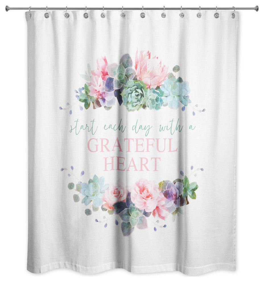 Start Each Day with a Grateful Heart 71x74 Shower Curtain