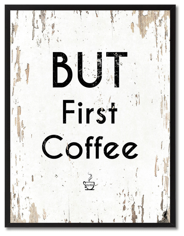 But First Coffee Inspirational, Canvas, Picture Frame, 28"X37"