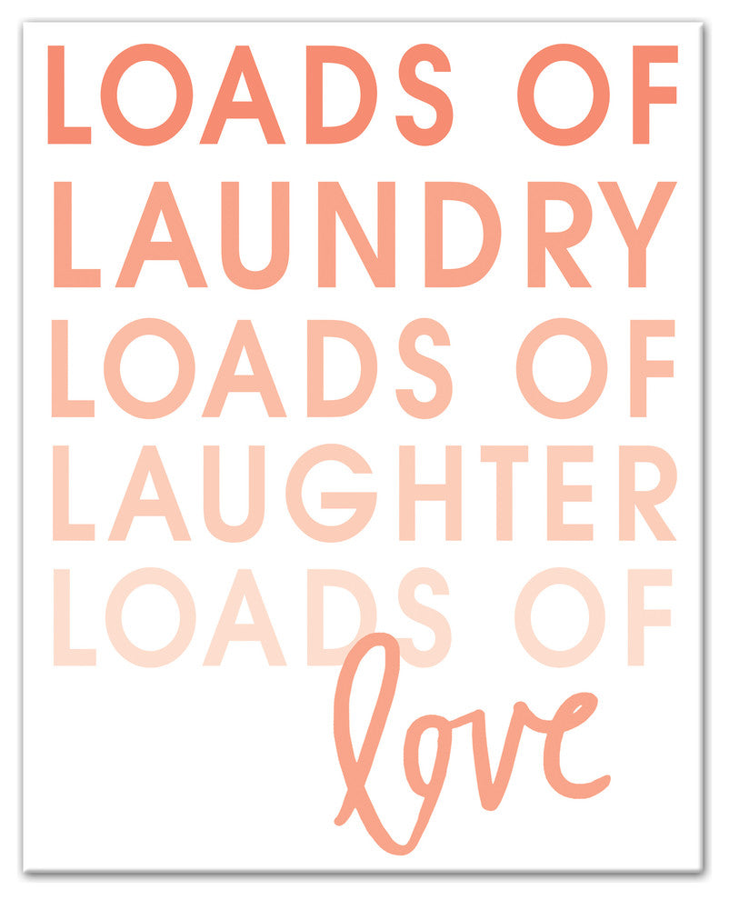 Loads of Laundry, Laughter, and Love Wall Art, Pink, 24x30