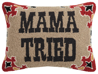 Mama Tried Hook Pillow