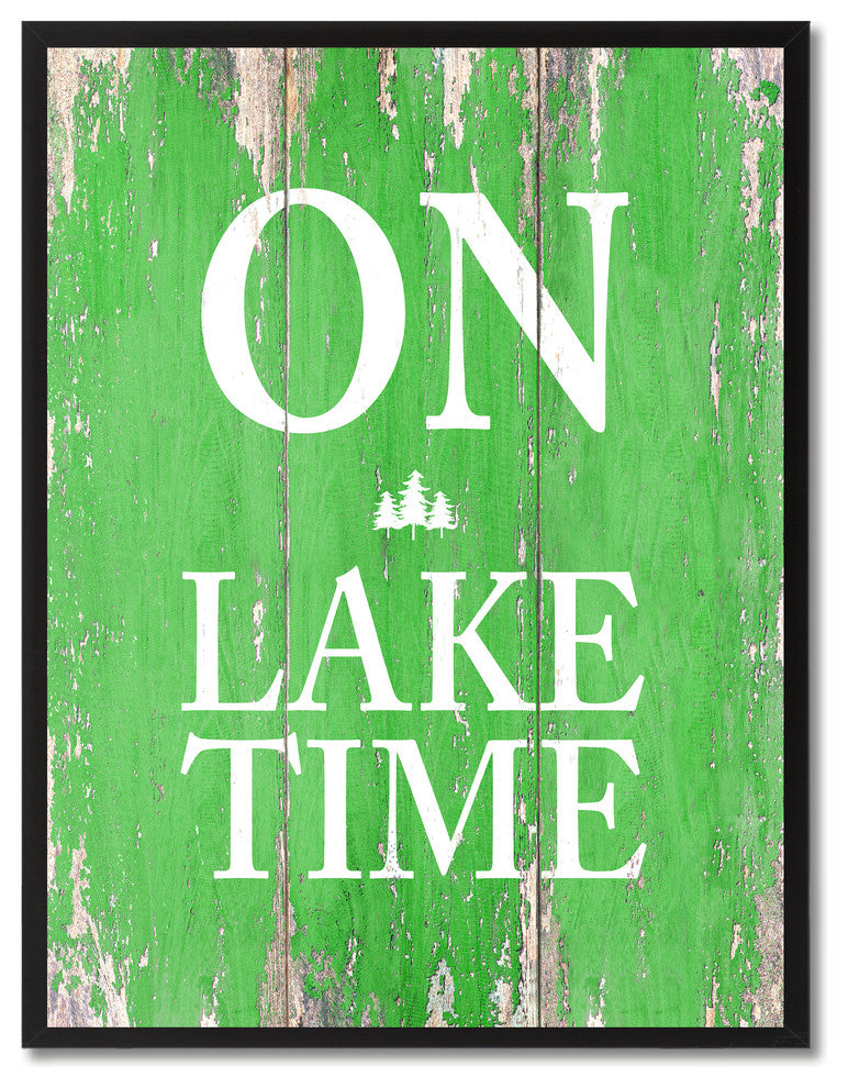 On Lake Time Inspirational, Canvas, Picture Frame, 13"X17"