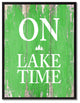 On Lake Time Inspirational, Canvas, Picture Frame, 13"X17"