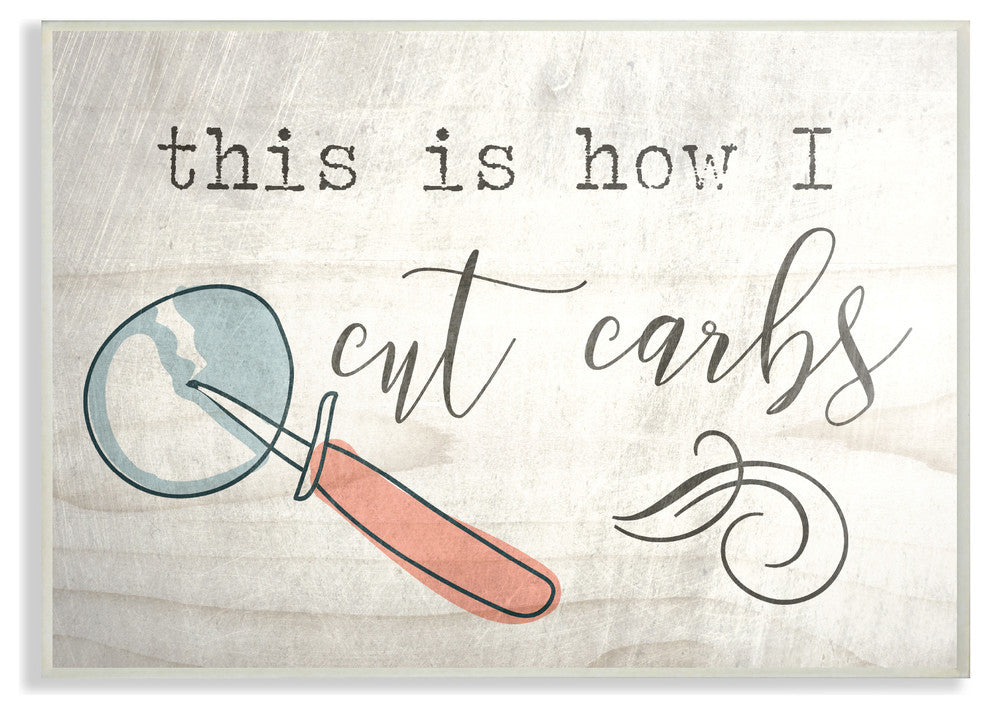 This is How I Cut Carbs Wall Plaque Art, 12.5x18.5