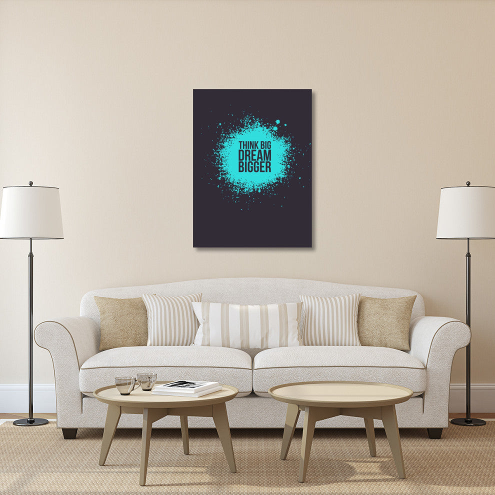 "Think Big Dream Bigger 2" Fine Art Print
