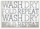 Wash Dry Laundry Bathroom Te"xtured Word Design, 12"x18"