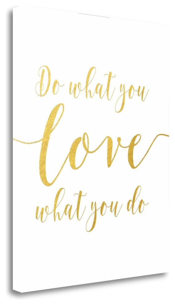 "Do What You Love - Gold" By Tara Moss, Giclee Print on Gallery Wrap Canvas