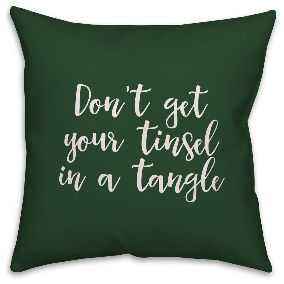 Don't Get Your Tinsel In A Tangle, Dark Green 18x18 Throw Pillow