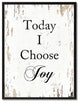 Today I Choose Joy Inspirational, Canvas, Picture Frame, 28"X37"