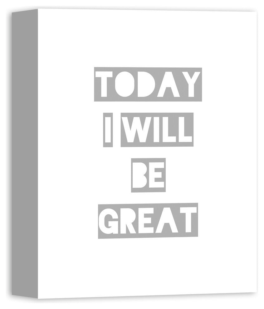 Today Will be Great 11x14 Canvas Wall Art