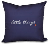 16"x16" Little Things, Word Print Pillow, Navy Blue