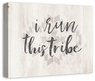 I Run This Tribe 20x16 Canvas Wall Art
