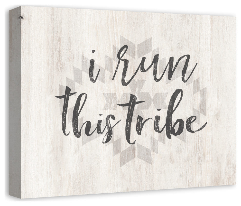 I Run This Tribe 20x16 Canvas Wall Art