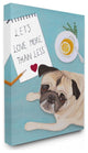 Love More Pug With Tea Dog Painting, 24"x30"