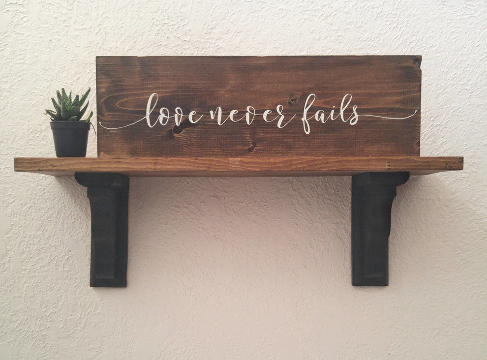 "Love Never Fails" 1 Corinthians 13:8 Sign