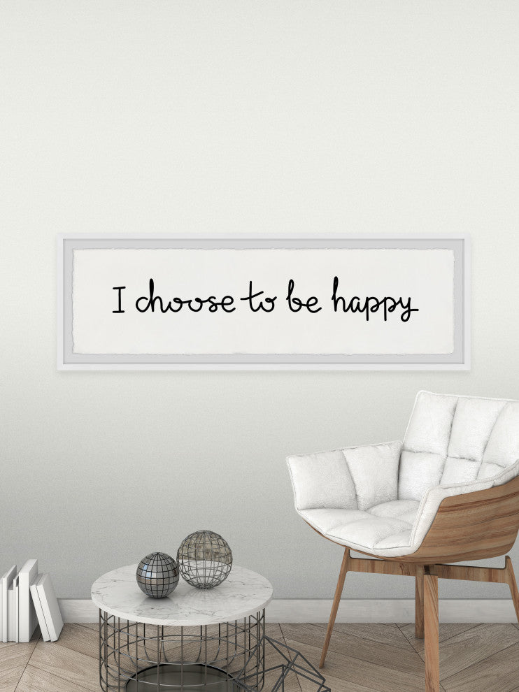 "I Choose to Be Happy" Framed Painting Print, 45x15