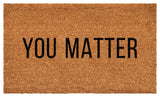Calloway Mills You Matter Doormat, 36x72