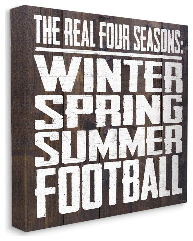 The Real Seasons with Football Quote Masculine Sports Words ,1pc, each 17 x 17