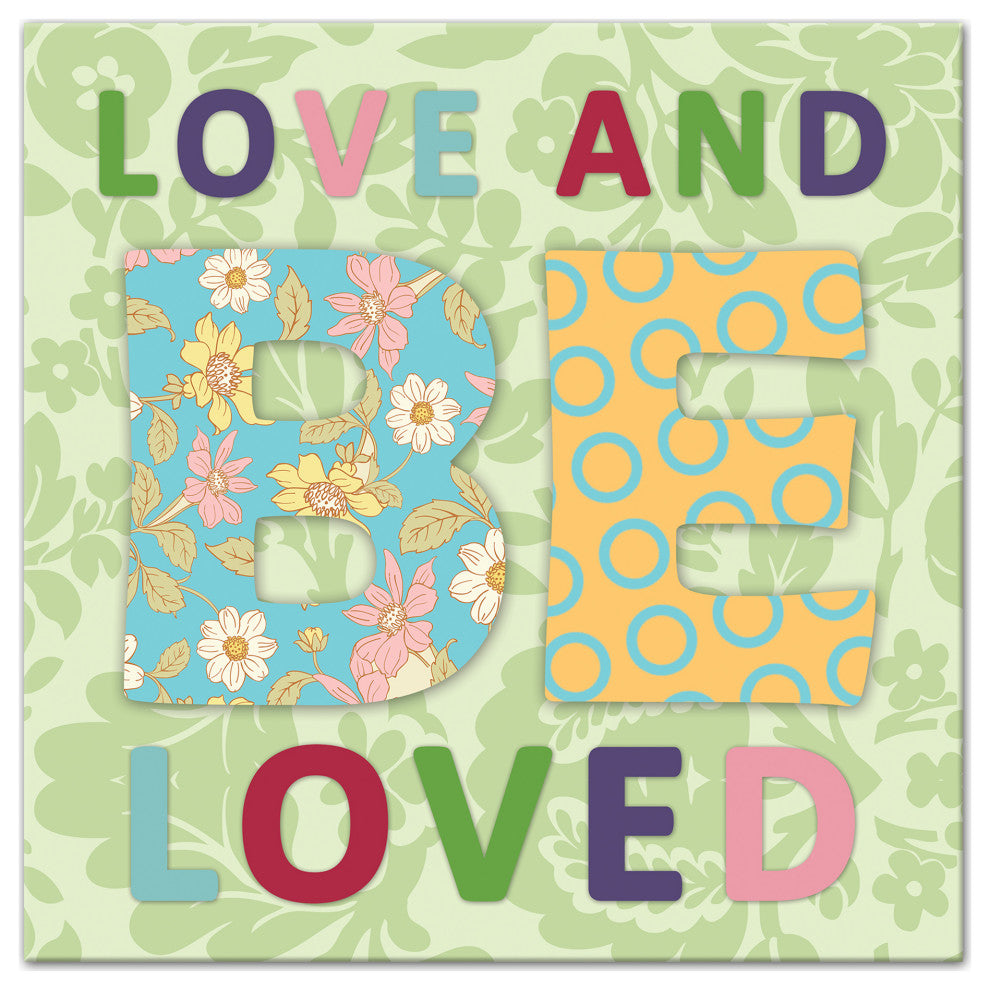 Love and Be Loved 12x12 Canvas Wall Art