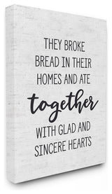 Broke Bread and Ate Together Subtle Birch Typography Stretched Canvas, 16"x20"