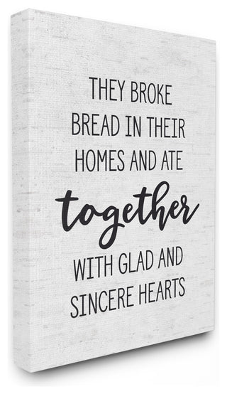 Broke Bread and Ate Together Subtle Birch Typography Stretched Canvas, 16"x20"